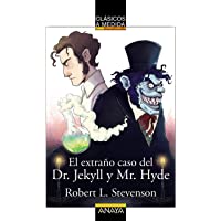 El extraño caso del Dr. Jekyll y Mr. Hyde (CLÁSICOS - Clásicos a Medida)